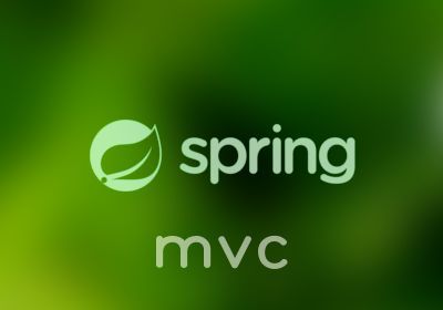 Spring MVC快速入门—Spring MVC体系结构及工作流程